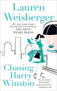 Chasing Harry Winston by Lauren Weisberger