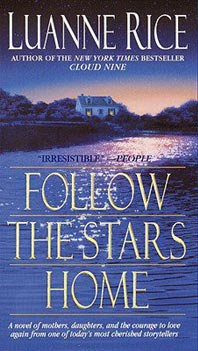 Follow The Stars Home by Luanne Rice