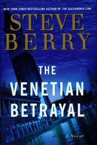 The Venetian Betrayal by Steve Berry